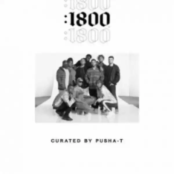 Pusha-T - Intro (1800 Seconds)